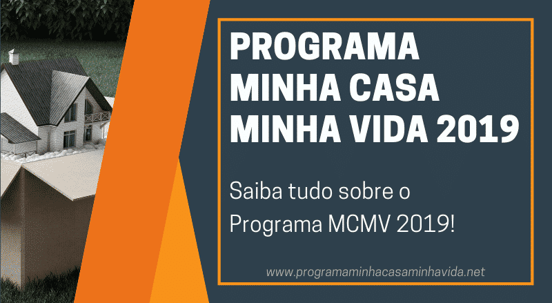 Minha Casa Minha Vida 2019